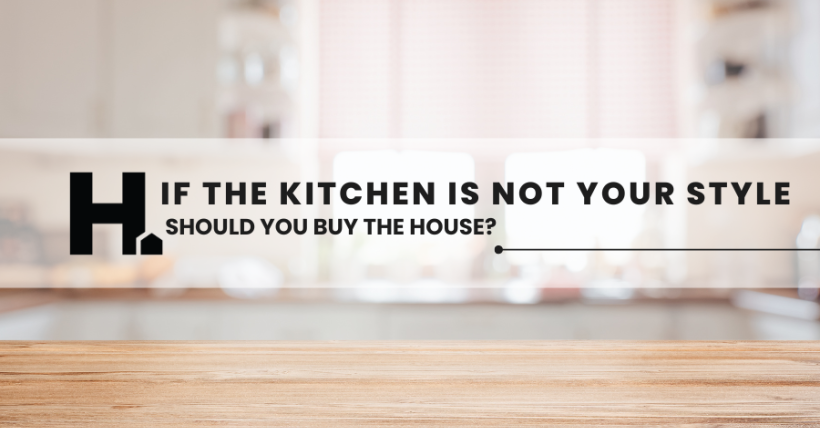 Should You Buy a House If the Kitchen Isn’t Your Style? (Or Bathroom, Or...)
